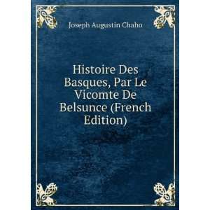   Le Vicomte De Belsunce (French Edition) Joseph Augustin Chaho Books