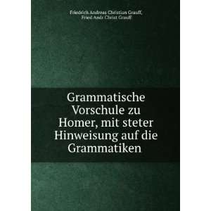   Grammatiken von Benhardy and . Friedrich Andreas C . Grauff Books