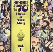   Super Hits of the 70s Have a Nice Day, Vol. 15 by 