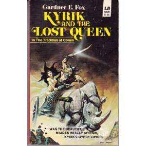  Kyrik and the Lost Queen Gardner E Fox Books