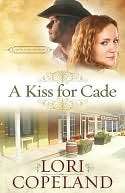   A Kiss for Cade (Western Sky Series #2) by Lori 