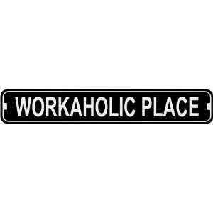  Workaholic lace Novelty Metal Street Sign: Home & Kitchen