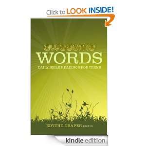 Awesome Words Daily Bible Readings for Teens Edythe Draper  
