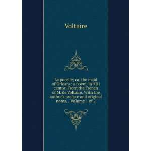  of Orleans: a poem, in XXI cantos. From the French of M. de Voltaire 