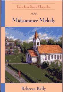  Midsummer Melody (The Tales from Grace Chapel Inn Series 
