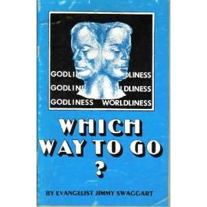  - 103623130_amazoncom-worldliness-or-godliness-which-way-to-go-books