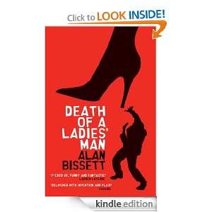 Death Of A Ladies Man Alan Bissett  Kindle Store