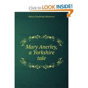    Mary Anerley, a Yorkshire tale Richard Doddridge Blackmore Books