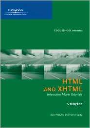 HTML and XHTML Starter Interactive Movie Tutorials, (1418839388 