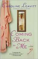 coming back to me caroline leavitt paperback $ 16 41