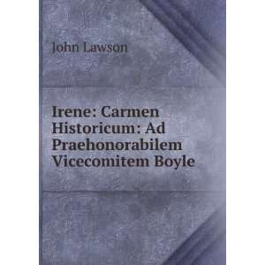  Historicum Ad Praehonorabilem Vicecomitem Boyle John Lawson Books