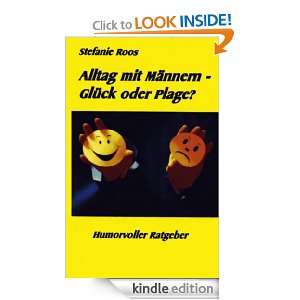 Alltag mit Männern   Glück oder Plage? (German Edition) Stefanie 