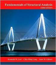 Fundamentals of Structural Analysis, (0073305383), Kenneth M. Leet 