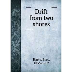   shores (in Russian language) Bret, 1836 1902 Harte  Books