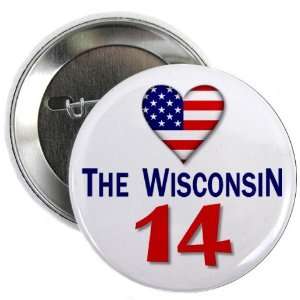  THE WISCONSIN 14 Fourteen Politics 2.25 Pinback Button 