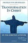 Transformation in Christ On the Christian Attitude, (0898708699 