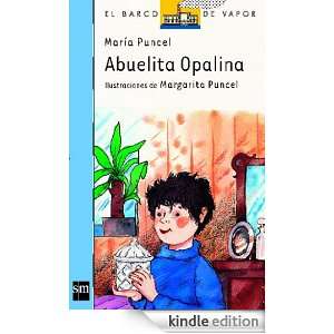 Abuelita Opalina (eBook ePub) (Barco De Vapor Azul) (Spanish Edition 
