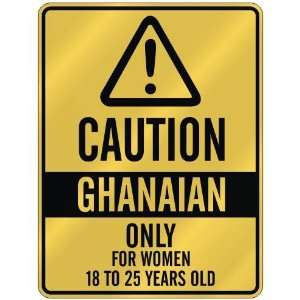   ONLY FOR WOMEN 18 TO 25 YEARS OLD  PARKING SIGN COUNTRY GHANA