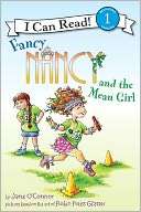 Fancy Nancy and the Mean Girl Jane OConnor