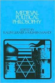 Medieval Political Philosophy A Sourcebook, (0801491398), Ralph 