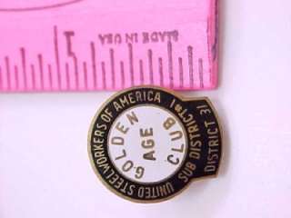United Steel Workers America Union Golden Age Club Pin  