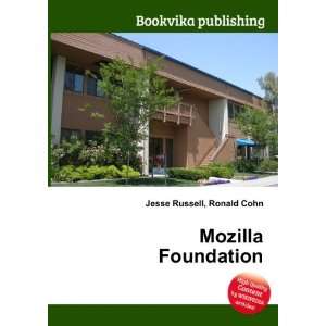  Mozilla Foundation Ronald Cohn Jesse Russell Books