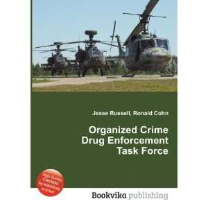  Organized Crime Drug Enforcement Task Force: Ronald Cohn 