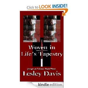Woven in Lifes Tapestry (Adepts of Calluna) Lesley Davis  