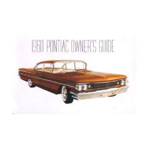    1960 PONTIAC Full Line Owners Manual User Guide: Automotive