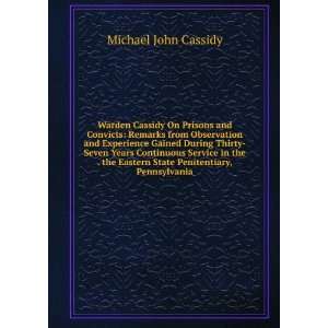   Eastern State Penitentiary, Pennsylvania Michael John Cassidy Books