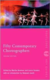 Fifty Contemporary Choreographers, (0415380820), Martha Bremser 