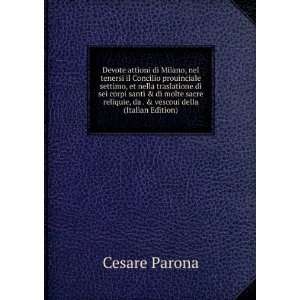   reliquie, da . & vescoui della (Italian Edition): Cesare Parona: Books