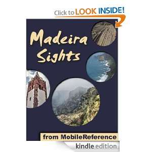 Madeira Sights 2011 a travel guide to the top 20 attractions in 