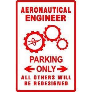  AERONAUTICAL ENGINEER PARKING new gift sign