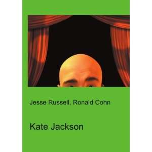  Kate Jackson: Ronald Cohn Jesse Russell: Books