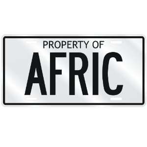  NEW  PROPERTY OF AFRIC  LICENSE PLATE SIGN NAME: Home 