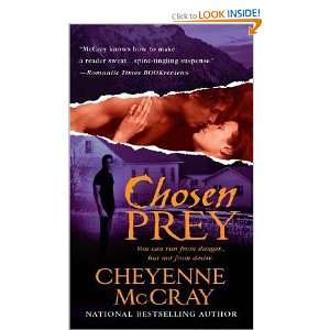   CHOSEN PREY] [Mass Market Paperback] Cheyenne(Author) McCray Books
