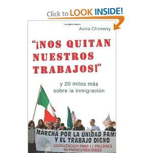   la inmigracion (Spanish Edition) [Paperback]: Aviva Chomsky: Books