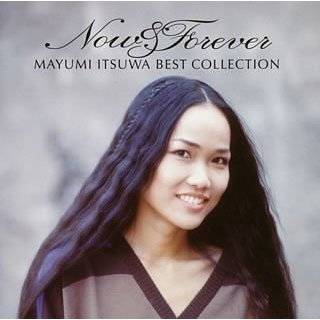 Best Collection Now & Forever by Mayumi Itsuwa ( Audio CD   Aug 