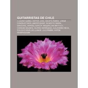  Guitarristas de Chile Claudio Narea, Víctor Jara 