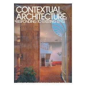  Contextual Architecture  Responding to Existing Style 