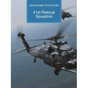 41st Rescue Squadron Ronald Cohn Jesse Russell Books