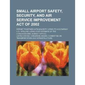  Small Airport Safety, Security (9781234186616): United 