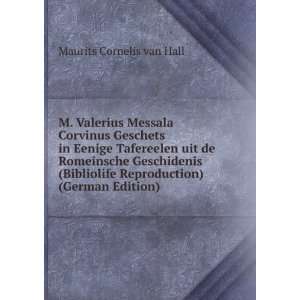  M. Valerius Messala Corvinus Geschets in Eenige Tafereelen 