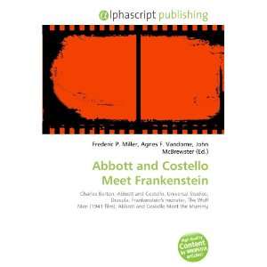    Abbott and Costello Meet Frankenstein (9786132840592): Books