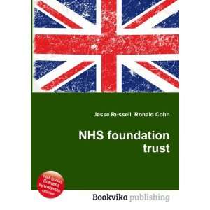  NHS foundation trust Ronald Cohn Jesse Russell Books
