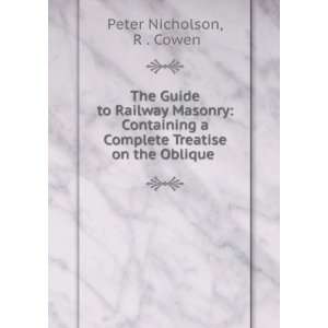   Complete Treatise on the Oblique . R . Cowen Peter Nicholson Books