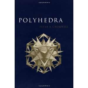  Polyhedra [Paperback] Peter R. Cromwell Books