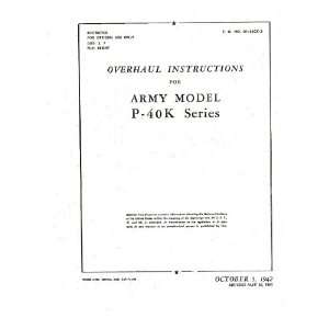   Curtiss P 40 K Aircraft Overhaul Instructions Manual Curtiss Books