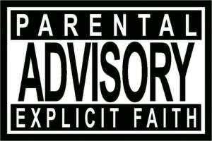   Explicit Faith   Parental Advisory   Poster by 